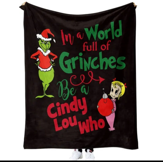 World Full of Grinches (Be Cindy Lou Who) oversized flannel blanket 5ft x 7ft.